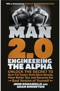 Man 2.0: Engineering the Alpha