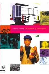 Reading Images: Grammar of Visual Design