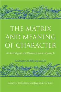 Matrix and Meaning of Character