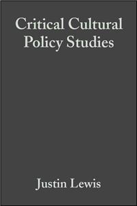 Critical Cultural Policy Studies
