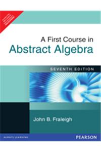 A First Course In Abstract Algebra