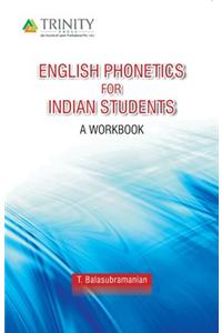 English Phonetics for Indian Students: A workbook
