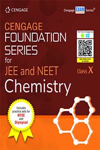 Cengage Foundation Series for JEE and NEET Chemistry: Class X