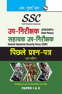 SSC: Sub-Inspector (CPOCAPFsDelhi Police) and Assistant Sub-Inspector (CISF) Previous YearsPapers (Solved)