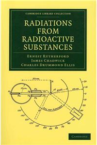 Radiations from Radioactive Substances