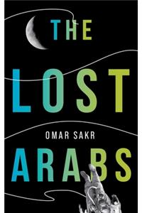 The Lost Arabs