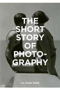 Short Story of Photography: A Pocket Guide to Key Genres, Works, Themes & Techniques