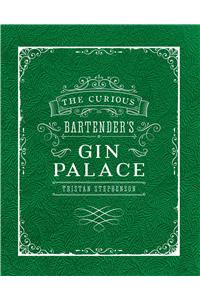 The Curious Bartender's Gin Palace