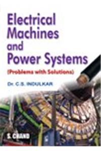 Electrical Machines and Power Systems-Problems with Solution