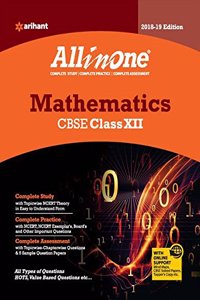 CBSE All in One Mathematics CBSE Class 12 for 2018 - 19 (Old edition)
