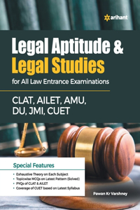 Legal Aptitude & Legal Studies For All Law Entrance Examinations CLAT, AILET, AMU, DU, JMI, CUET
