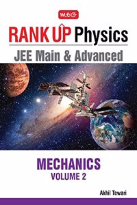 Rank Up Physics JEE Main & Advanced: Mechanics - Vol. 2