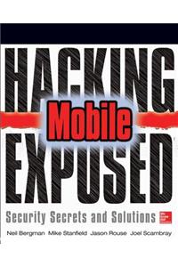 Hacking Exposed Mobile