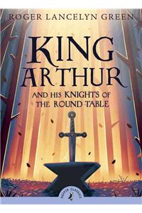 King Arthur and His Knights of the Round Table