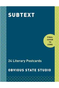 Subtext: 24 Literary Postcards