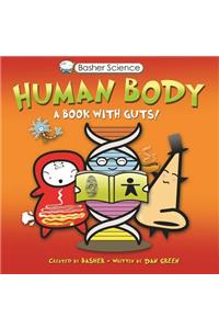 Basher Science: Human Body