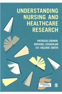 Understanding Nursing and Healthcare Research