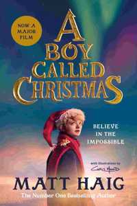 A Boy Called Christmas (Movie Tie-in): Now a major film