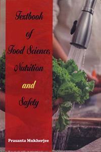 TEXTBOOK OF FOOD SCIENCE, NUTRITION AND SAFETY