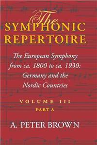 Symphonic Repertoire, Volume III Part a