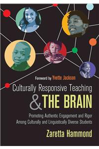 Culturally Responsive Teaching and the Brain