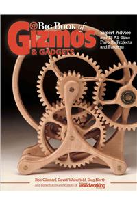 Big Book of Gizmos & Gadgets