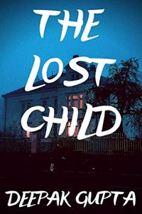 The Lost Child: A Gripping Mystery Thriller