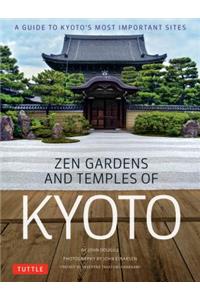 Zen Gardens and Temples of Kyoto