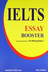 Ielts Essay Booster (One Stop Destination For The Writing Module)