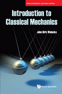Introduction To Classical Mechanics
