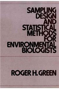 Sampling Design and Statistical Methods for Environmental Biologists