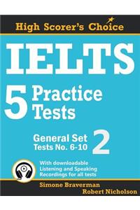 IELTS 5 Practice Tests, General Set 2