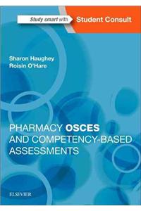 Pharmacy OSCEs and Competency-Based Assessments