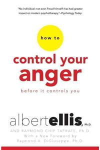 How to Control Your Anger Before It Controls You