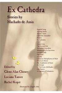 Ex Cathedra: Stories by Machado de Assis