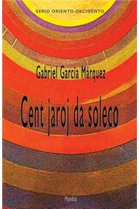 Cent jaroj da soleco (Romantraduko al Esperanto)