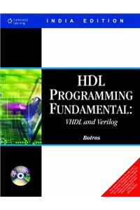 HDL Programming Fundamentals VHDL & Verilog with CD