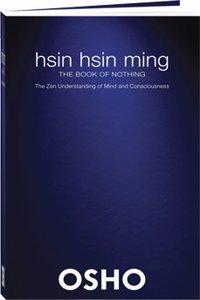 Hsin Hsin Ming The Book of Nothing : The Zen Understanding of Mind and Consciousness.