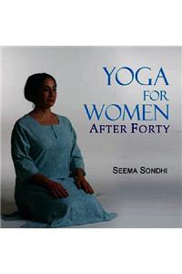 Yoga for Women After Forty