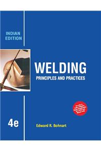 Welding Principles And Practices, 4/E