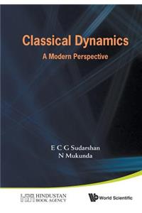 Classical Dynamics: A Modern Perspective