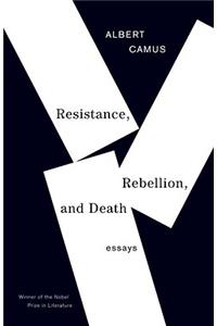 Resistance, Rebellion, and Death