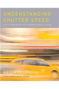 Understanding Shutter Speed