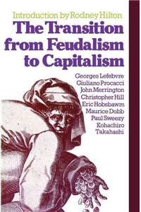 Transition from Feudalism to Capitalism