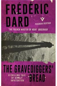 The Gravediggers' Bread