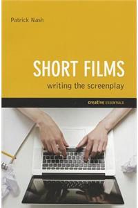 Short Films: Writing the Screenplay