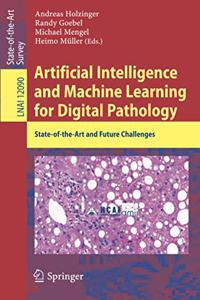 Artificial Intelligence and Machine Learning for Digital Pathology