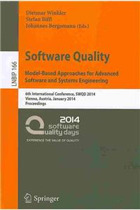 Software Quality. Model-Based Approaches for Advanced Software and Systems Engineering