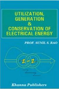 Utilization Generation & Conservation Of Electrical Energy