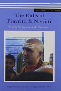 Paths of Pravritti and Nivritti